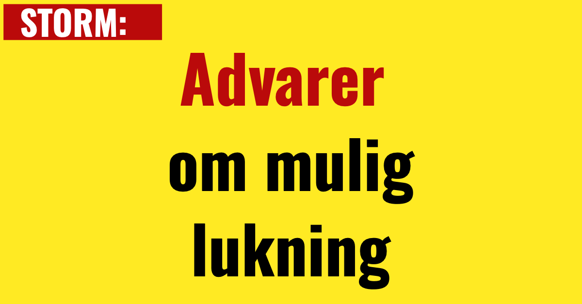 STORM: Advarer om mulig lukning