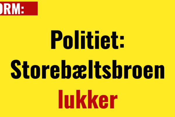 Politiet: Storebæltsbroen lukker