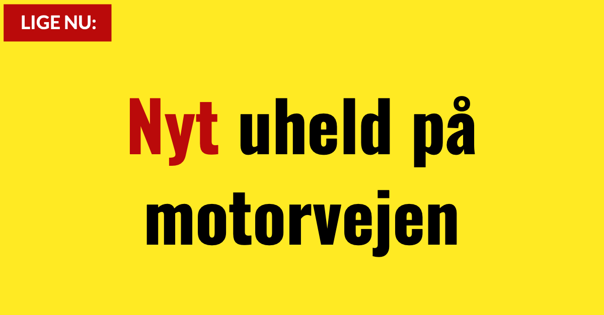 Nyt uheld på motorvejen