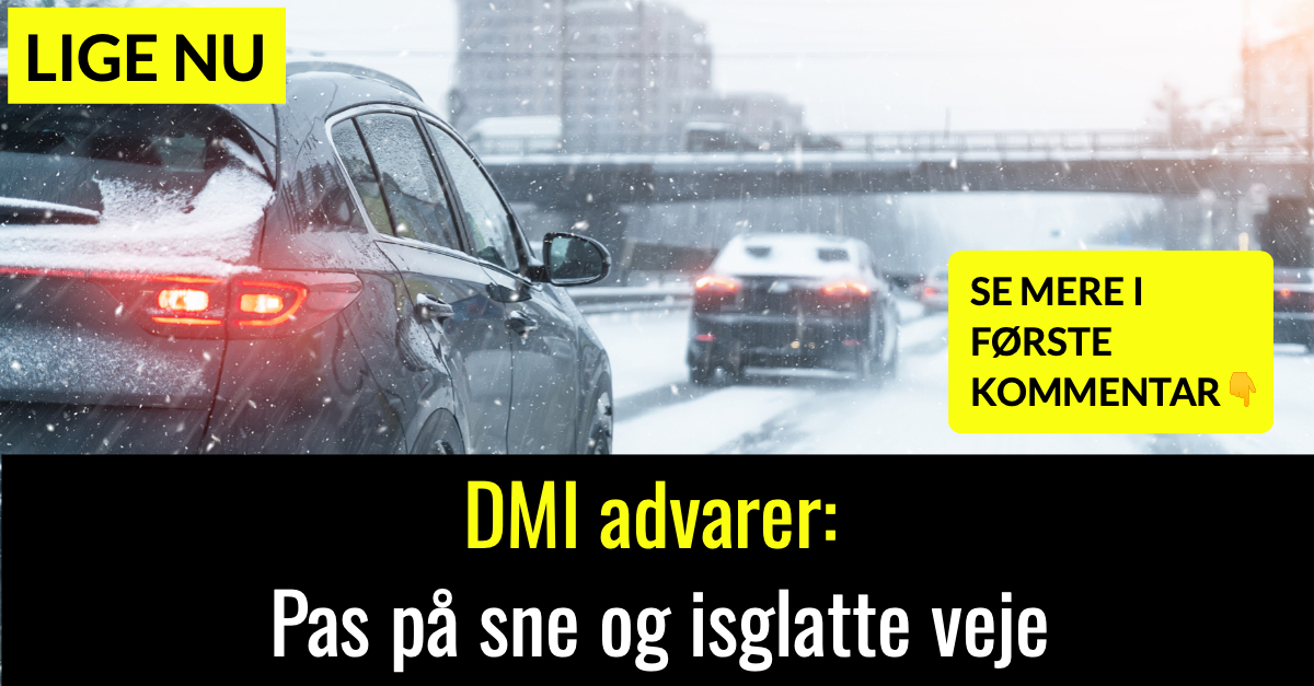 DMI advarer: Pas på sne og isglatte veje