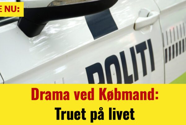 Drama ved Købmand: Truet på livet