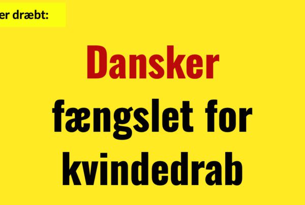 Dansker fængslet for kvindedrab
