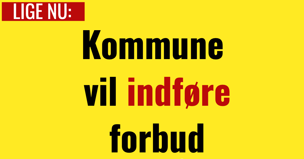 Kommune vil indføre forbud