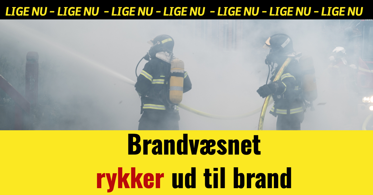 LIGE NU: Brandvæsnet rykker ud til brand