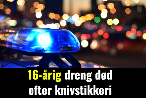 LIGE NU: 16-årig dreng død efter knivstikkeri