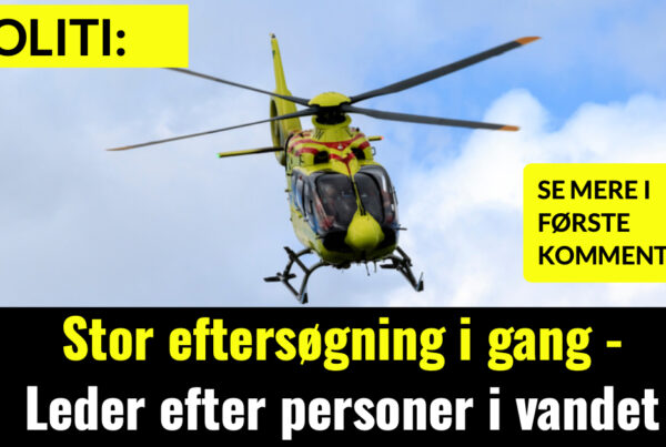 LIGE NU: Stor eftersøgning i gang - Leder efter personer i vandet