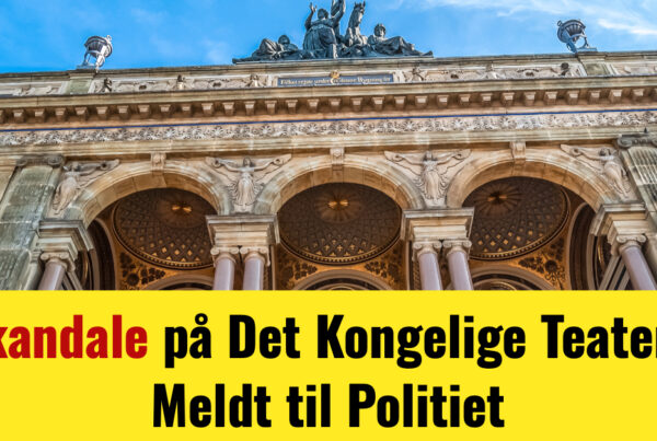 Skandale på Det Kongelige Teater: Meldt til Politiet