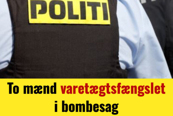 To mænd varetægtsfængslet i bombesag