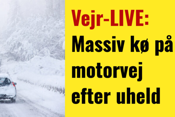 Vejr-LIVE: Massiv kø på motorvej efter uheld