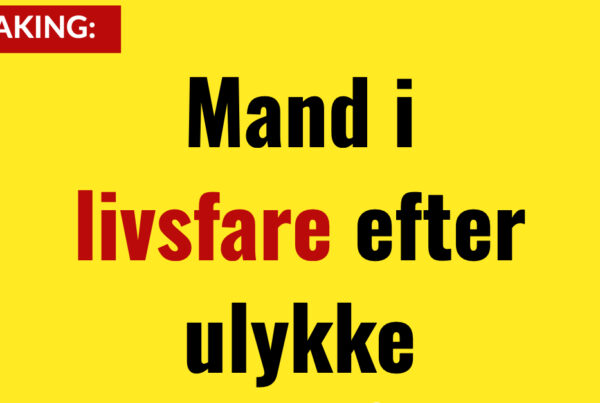 LIGE NU: Mand i livsfare efter ulykke