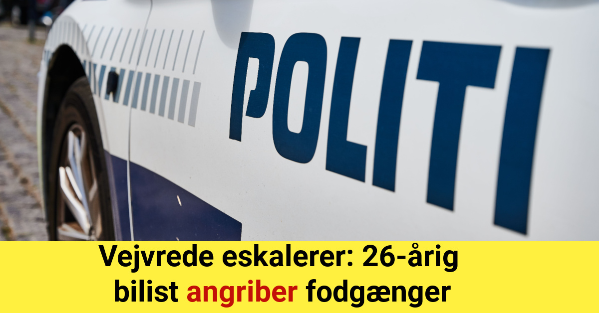 Vejvrede eskalerer: 26-årig bilist angriber fodgænger