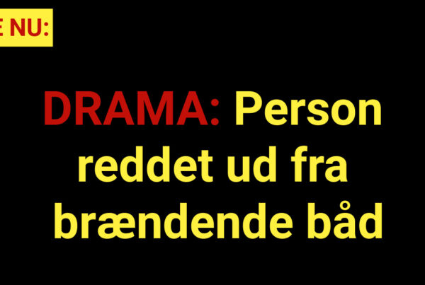 DRAMA: Person reddet ud fra brændende båd