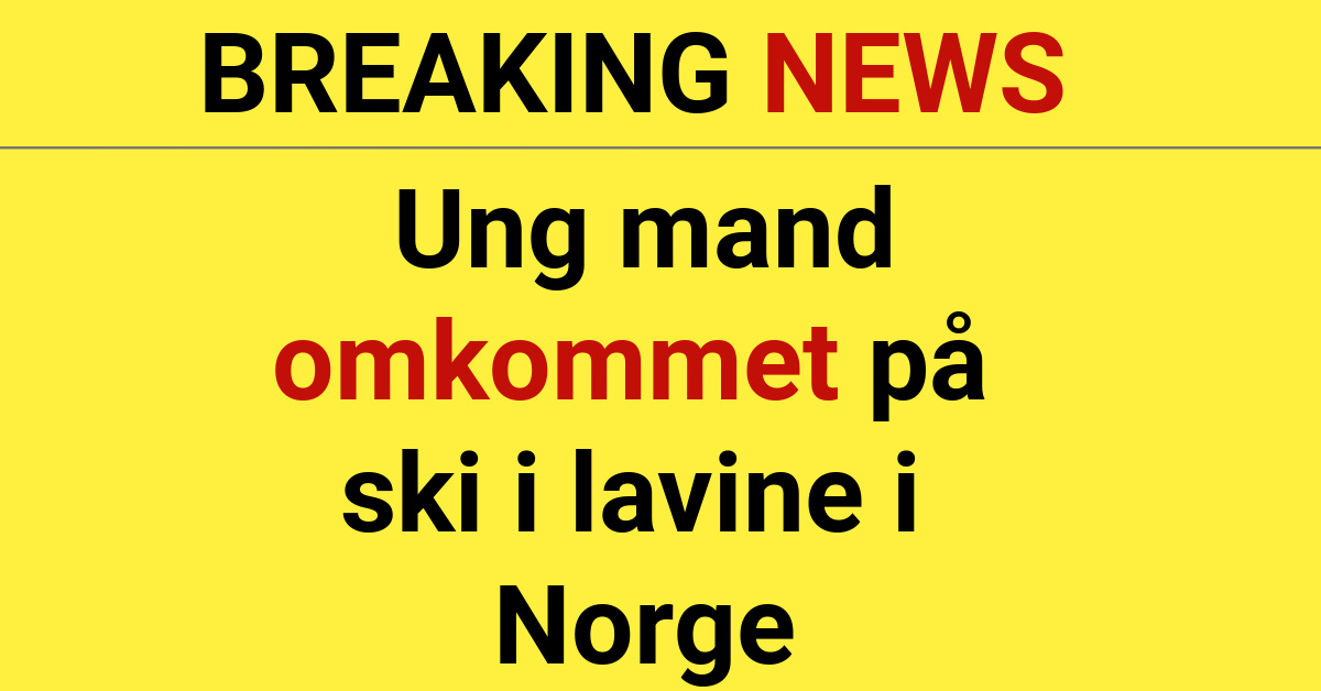 ung mand omkommet på ski i lavine i Norge