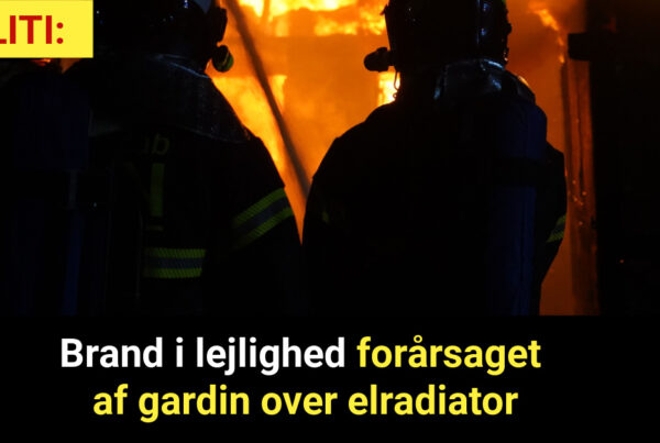 Brand i lejlighed forårsaget af gardin over elradiator
