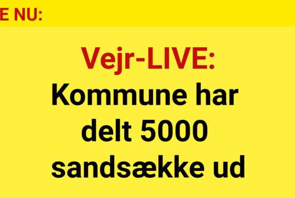 Vejr-LIVE: Kommune har delt 5000 sandsække ud
