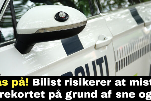 Pas på! Bilist risikerer at miste kørekortet på grund af sne og is