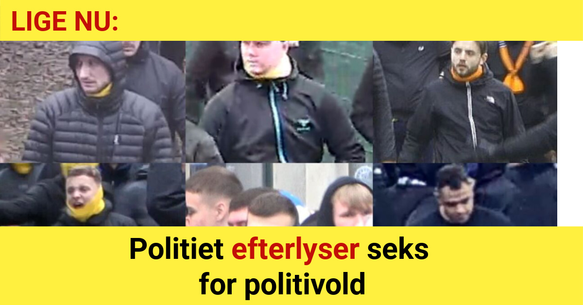 Politiet efterlyser seks for politivold