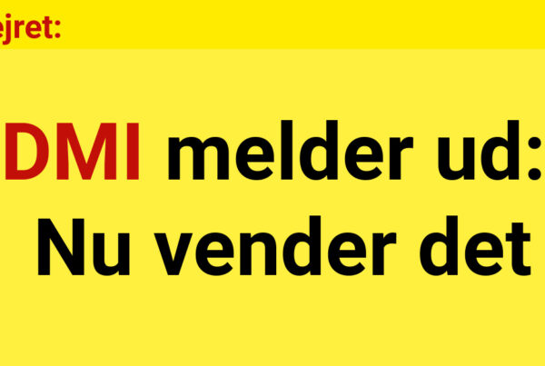 DMI melder ud: Nu vender det