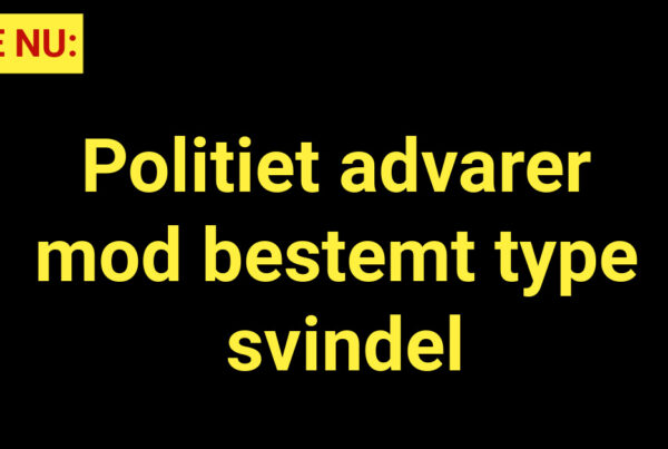 Politiet advarer mod bestemt type svindel