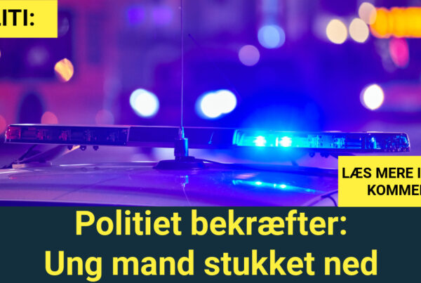 Politiet bekræfter: Ung mand stukket ned