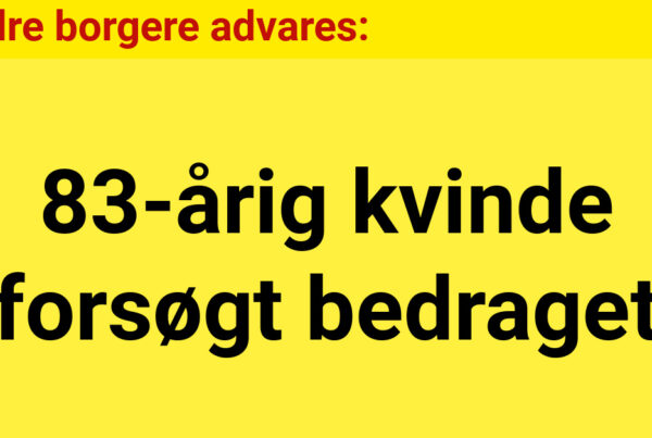 83-årig kvinde forsøgt bedraget: Nu advares ældre borgere