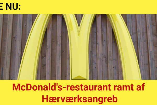 McDonald's-restaurant ramt af Hærværksangreb