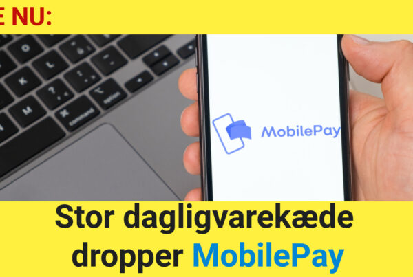 Stor dagligvarekæde dropper MobilePay