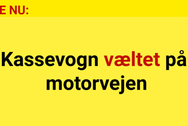 Kassevogn væltet på motorvejen: Skaber stor kødannelse