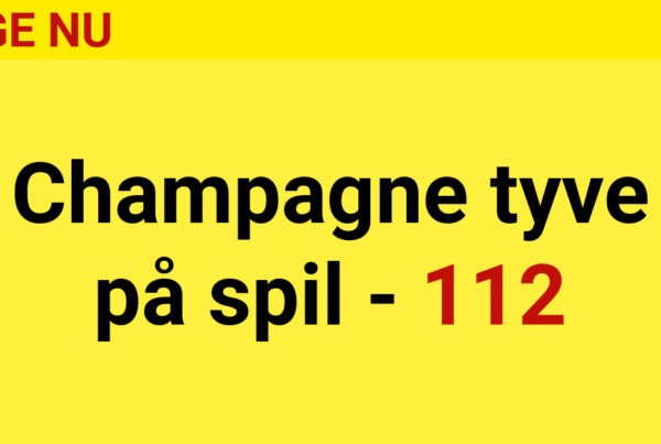 Champagne tyve på spil - 112