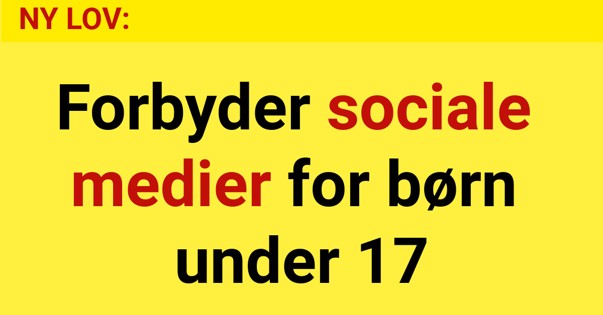 NY LOV: Forbyder sociale medier for børn under 17