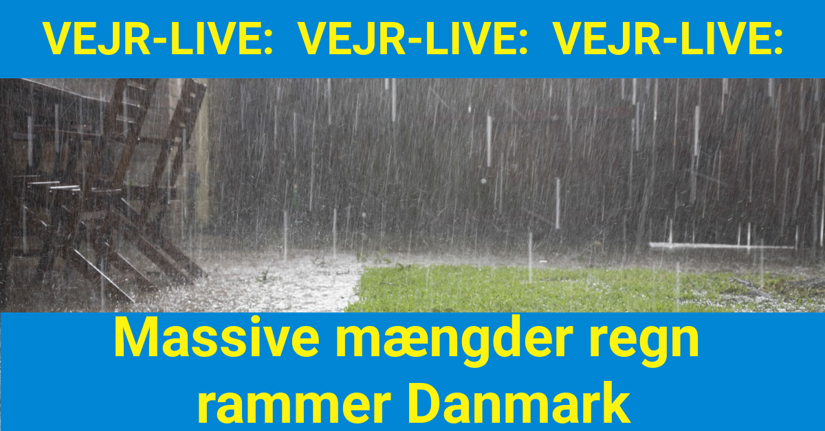 Vejr-LIVE: Massive mængder regn rammer Danmark