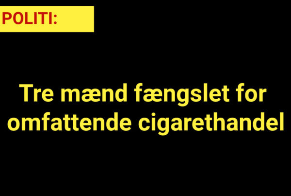 Tre mænd fængslet for omfattende cigarethandel