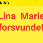 Lina Marie er forsvundet