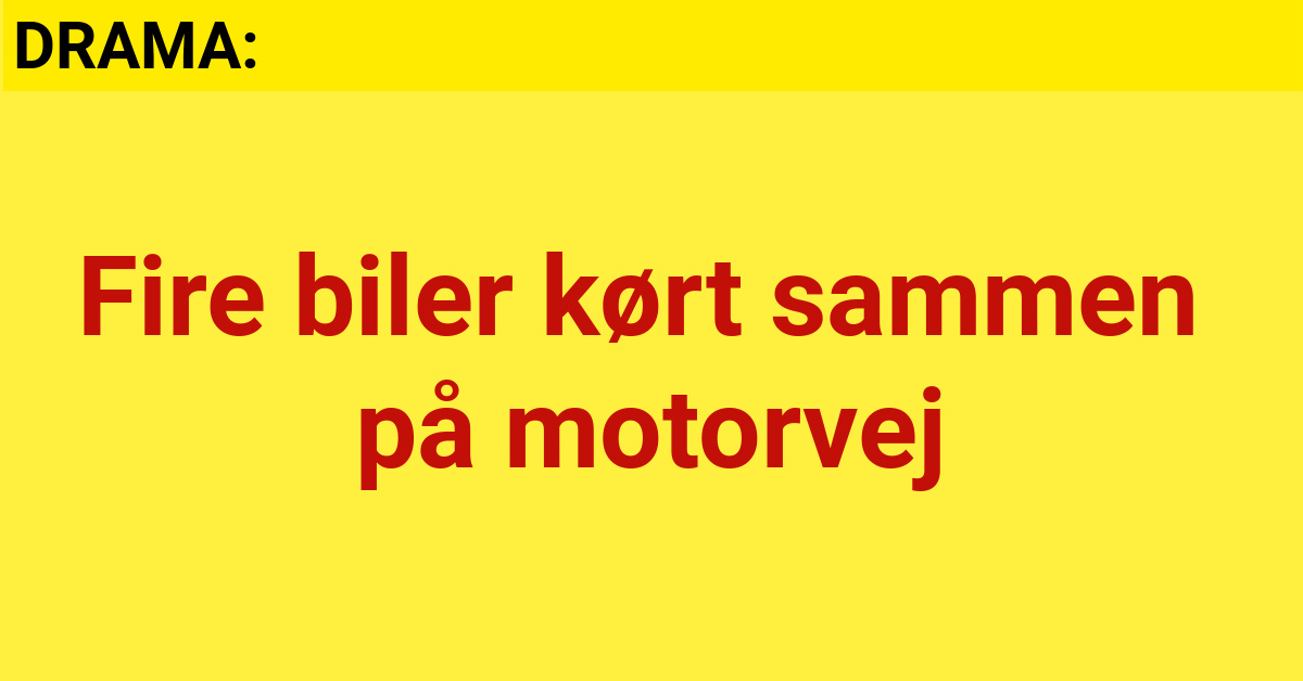 Fire biler kørt sammen på motorvej