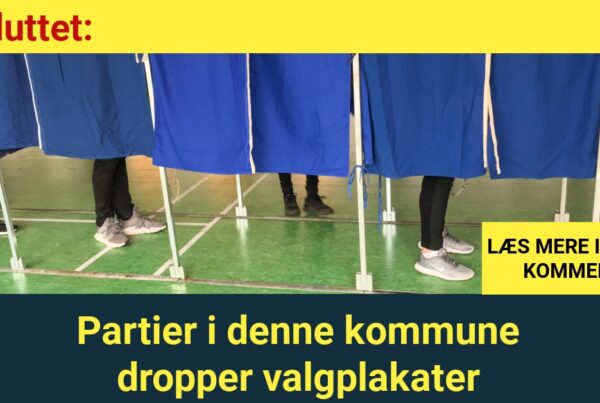 Besluttet: Partier i denne kommune dropper valgplakater