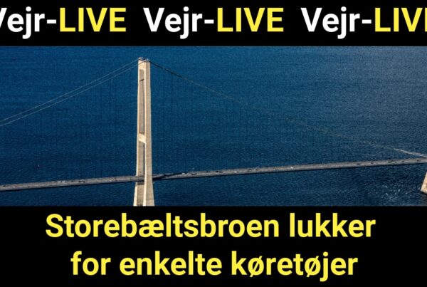 LIGE NU: Storebæltsbroen lukker for enkelte køretøjer