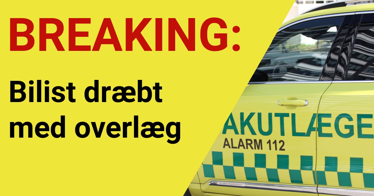 BREAKING: Bilist dræbt med overlæg