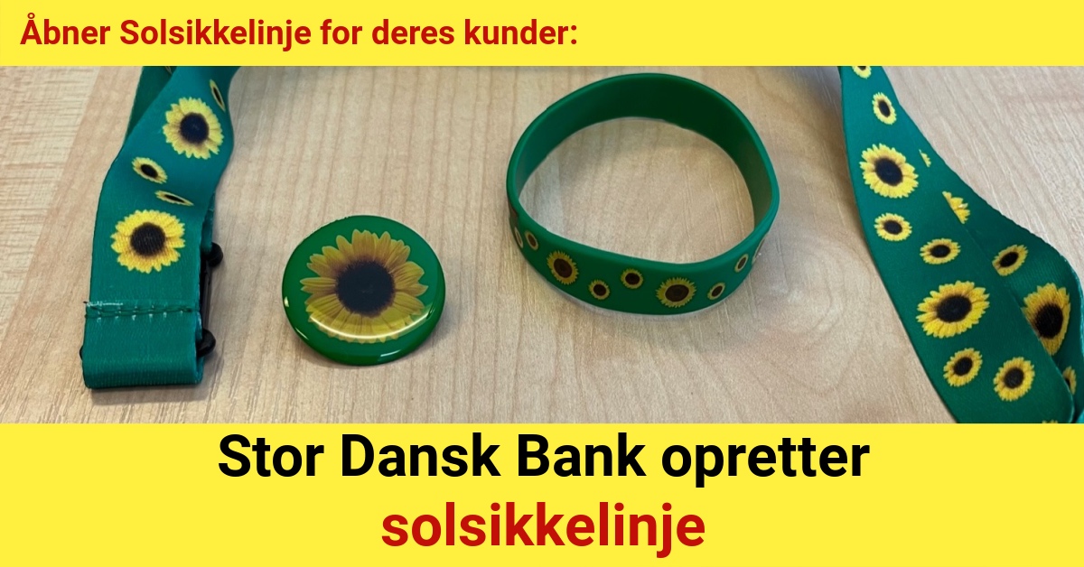 Stor Dansk Bank opretter solsikkelinje
