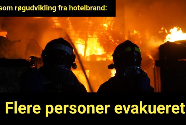 Voldsom røgudvikling fra hotelbrand: Flere personer evakueret - 112