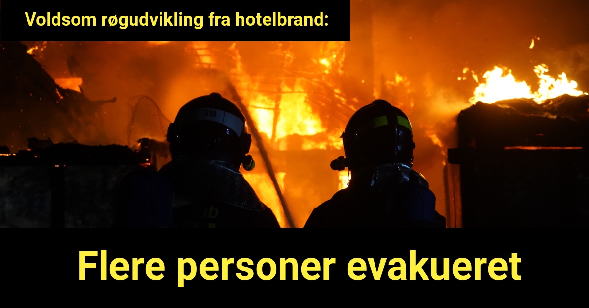 Voldsom røgudvikling fra hotelbrand: Flere personer evakueret - 112