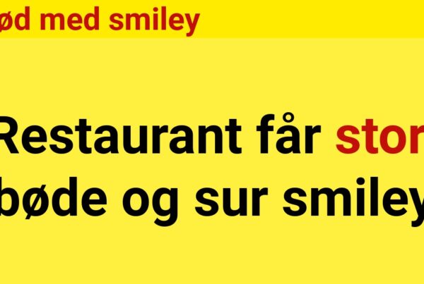 Restaurant får stor bøde og sur smiley - 'snød med smiley'