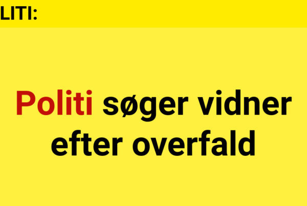 LIGE NU: Politi søger vidner efter overfald