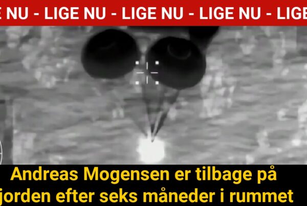 LIGE NU: Andreas Mogensen er tilbage på jorden efter seks måneder i rummet