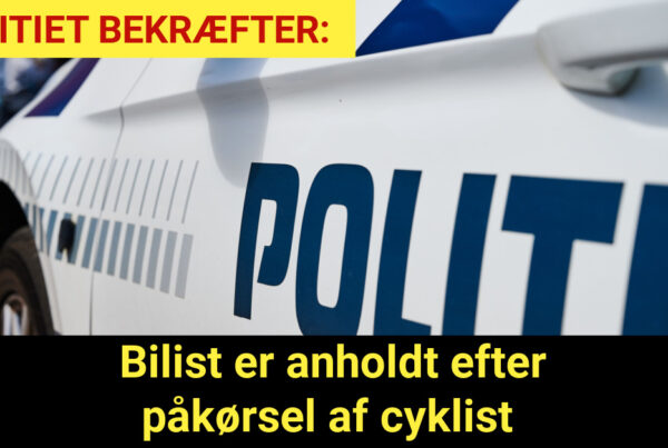 Politiet bekræfter: Bilist er anholdt efter påkørsel af cyklist
