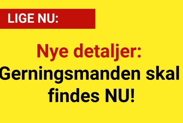 Nye detaljer: Gerningsmanden skal findes NU! - Krimi