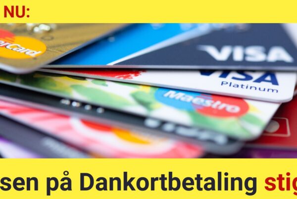LIGE NU: Prisen på Dankortbetaling stiger