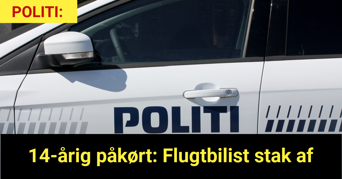 14-årig påkørt: Flugtbilist stak af