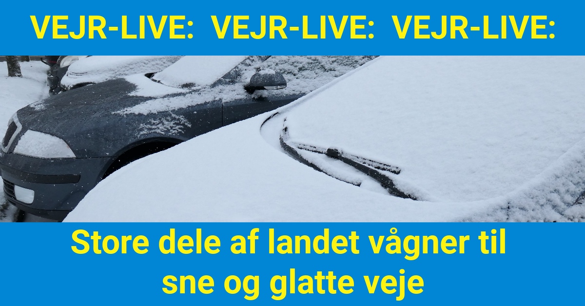 LIGE NU: Store dele af landet vågner til sne og glatte veje