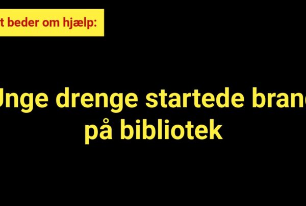 Politiet beder om hjælp: Unge drenge startede brand på bibliotek