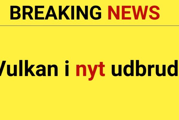 BREAKING: Vulkan i nyt udbrud